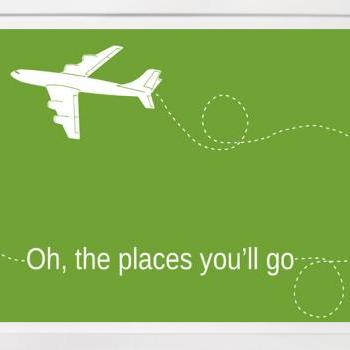 Oh, The Places Youll Go, Nursery Art, Airplane Art Print ...