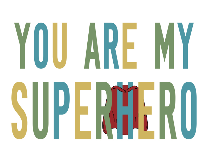 You Are My Superhero, Typography Art, Childrens Art, Superhero Art On 